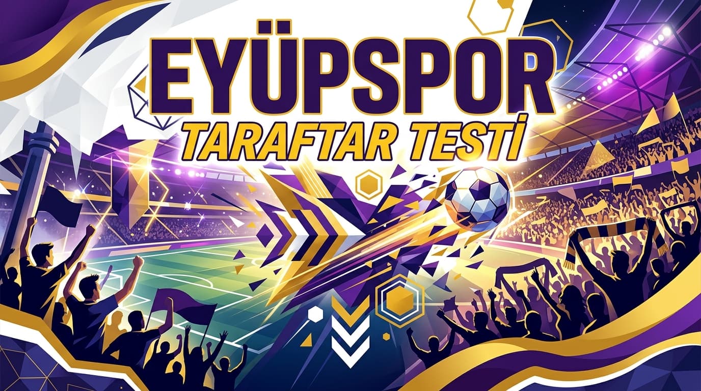 Eyüpspor Taraftar Testi