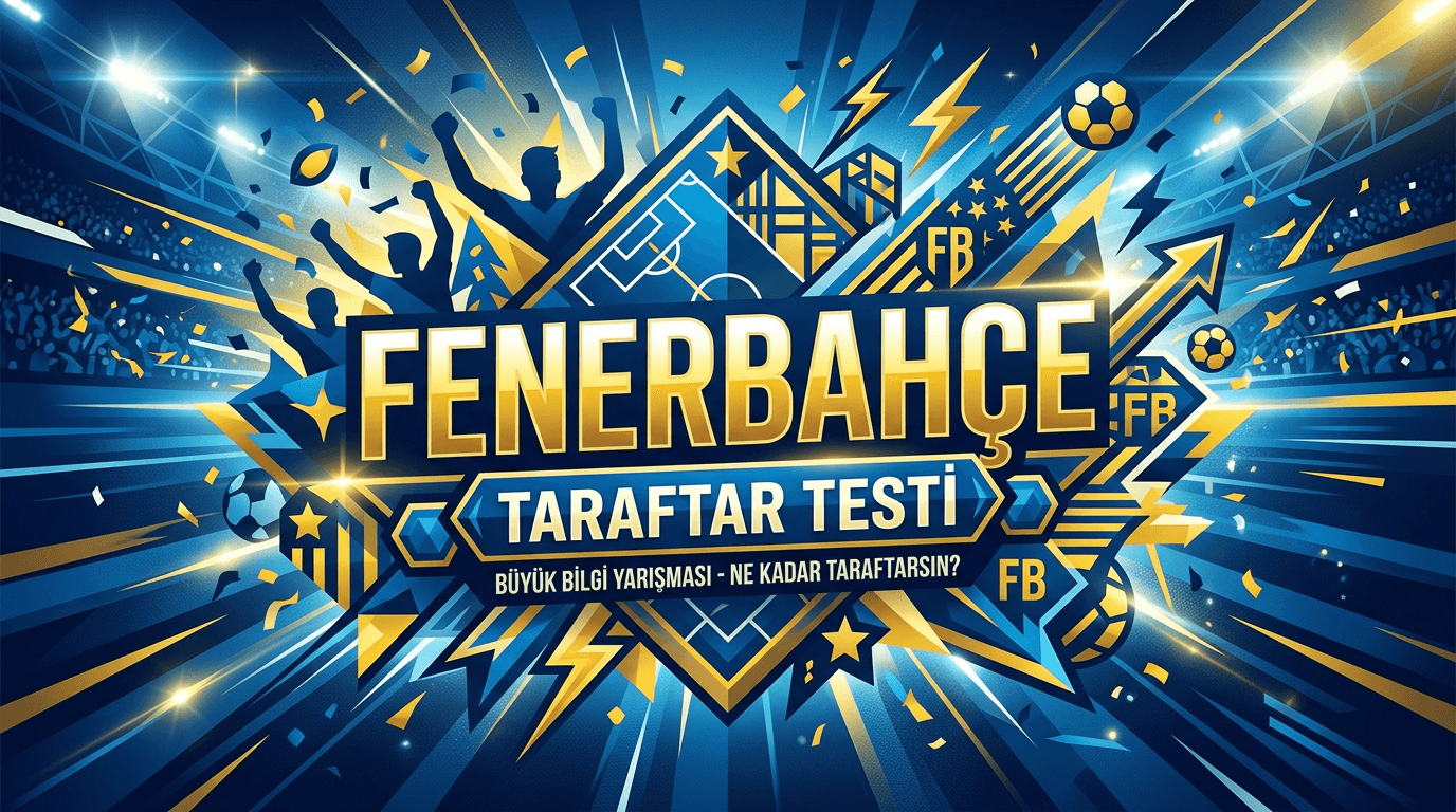 Fenerbahçe Taraftar Testi