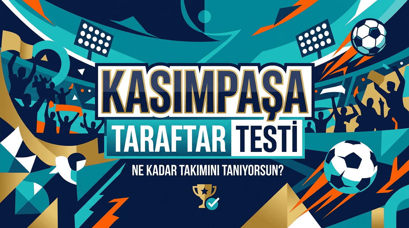Kasımpaşa Taraftar Testi